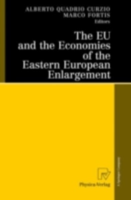 EU and the Economies of the Eastern European Enlargement