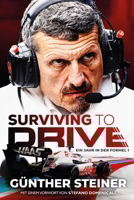 Günther Steiner - Surviving to Drive