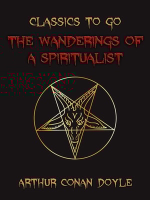 Wanderings of a Spriitualist