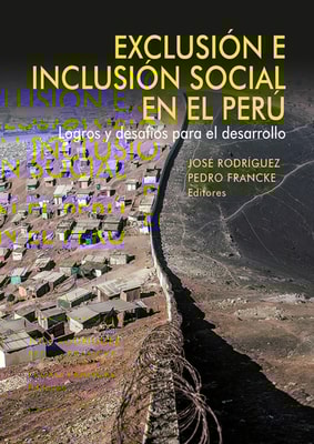 Exclusion e inclusion social en el Peru