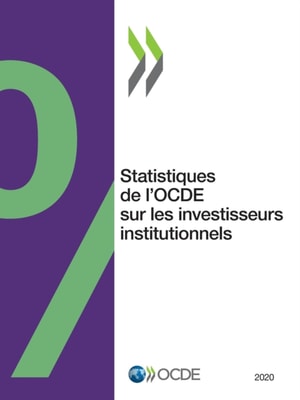 Statistiques de l'OCDE sur les investisseurs institutionnels 2020