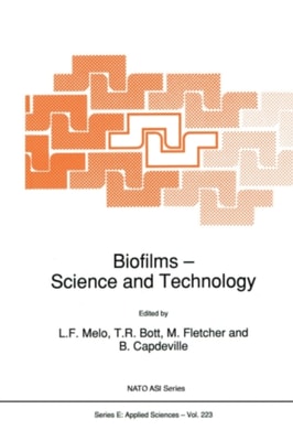 Biofilms - Science and Technology