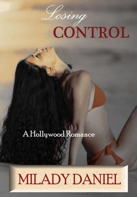 Losing Control: A Hollywood Romance