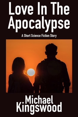 Love In The Apocalypse