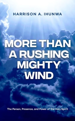 More Than A Rushing Mighty Wind