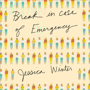Break in Case of Emergency