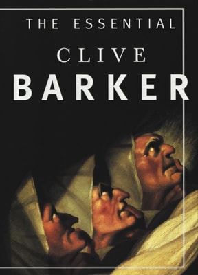 Essential Clive Barker