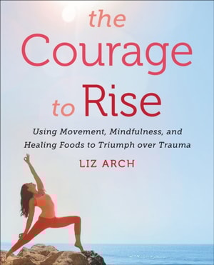Courage to Rise