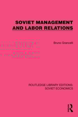 Soviet Management and Labor Relations