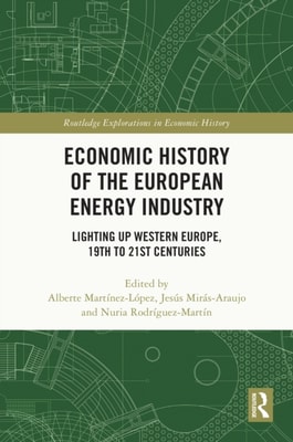 Economic History of the European Energy Industry