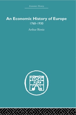 Economic History of Europe 1760-1930