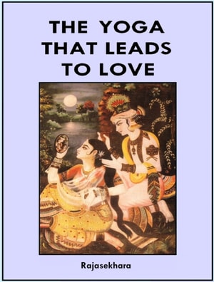 Yoga That Leads To Love
