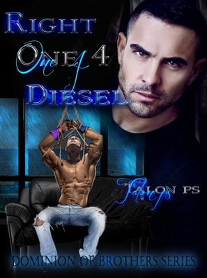 Right One 4 Diesel (The Dominion of Brothers series book 6)