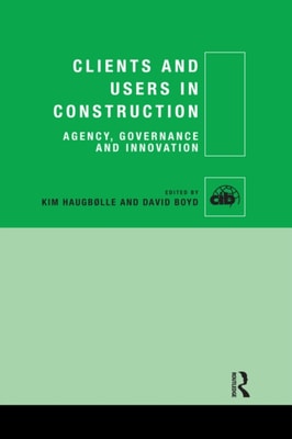 Clients and Users in Construction