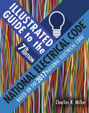 Illustrated Guide to the National Electrical Code