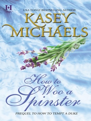 How To Woo A Spinster