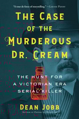 Case of the Murderous Dr. Cream