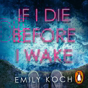 If I Die Before I Wake