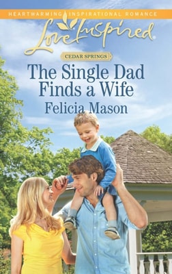 Single Dad Finds A Wife