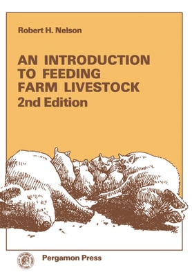 Introduction to Feeding Farm Livestock