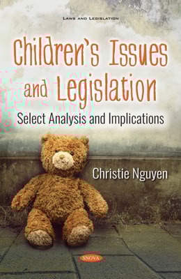 Children's Issues and Legislation: Select Analysis and Implications