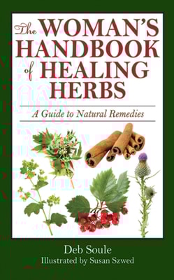 Woman's Handbook of Healing Herbs