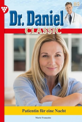 Dr. Daniel Classic 85 – Arztroman