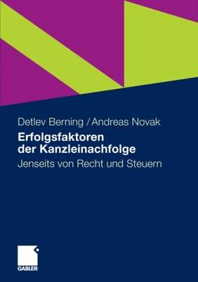 Erfolgsfaktoren der Kanzleinachfolge