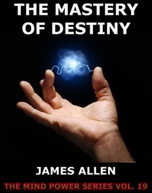 Mastery of Destiny
