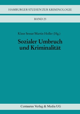 Sozialer Umbruch und Kriminalität