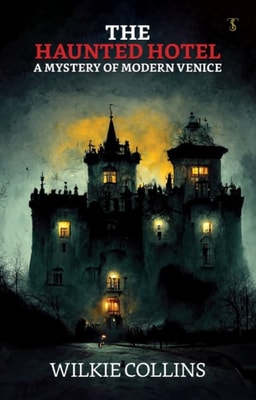 Haunted Hotel: A Mystery of Modern Venice