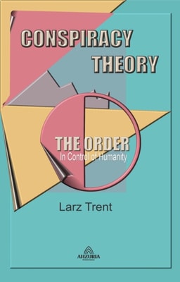 Conspiracy Theory &quote;The Order&quote;