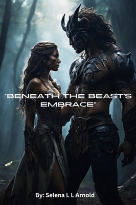 &quote;Beneath the Beast's Embrace&quote;