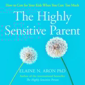 Highly Sensitive Parent