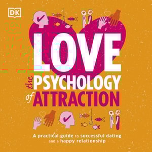 Love The Psychology Of Attraction