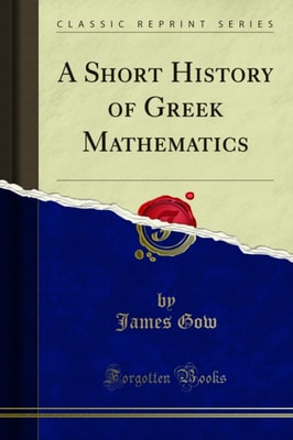 Short History of Greek Mathematics