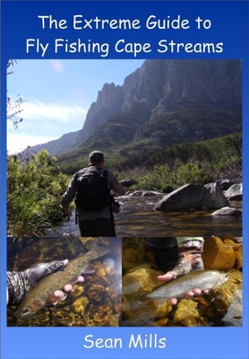 Extreme Guide to Fly Fishing Cape Streams