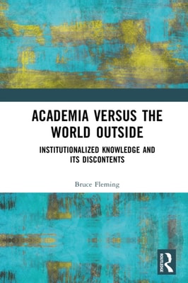 Academia versus the World Outside