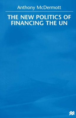 New Politics of Financing the UN