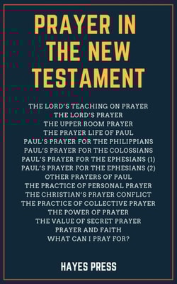 Prayer in the New Testament