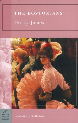 Bostonians (Barnes & Noble Classics Series)