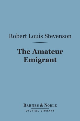 Amateur Emigrant (Barnes & Noble Digital Library)