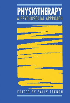 Physiotherapy a Psychosocial Approach