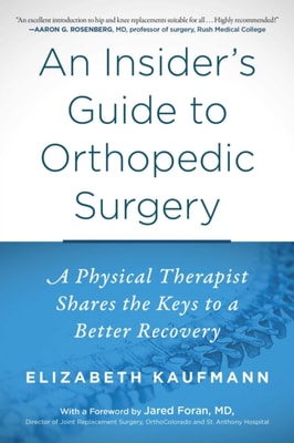 Insider's Guide to Orthopedic Surgery