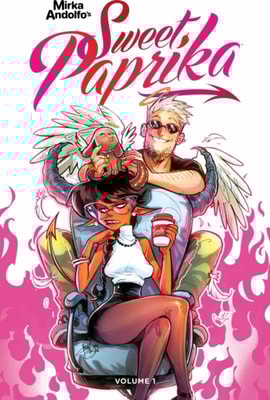 Mirka Andolfo's Sweet Paprika Vol. 1