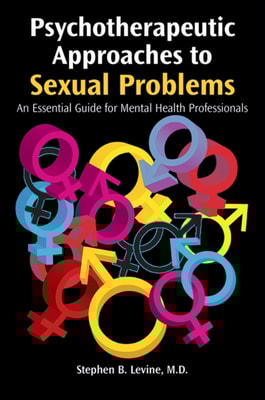 Psychotherapeutic Approaches to Sexual Problems