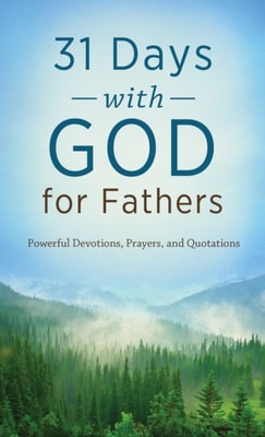 31 Days with God for Fathers