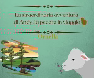 La straordinaria avventura  di Andy, la pecora in viaggio