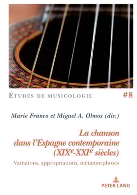 La chanson dans l'Espagne contemporaine (XIXe-XXIe siècles)