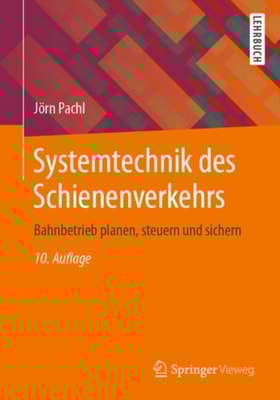 Systemtechnik des Schienenverkehrs